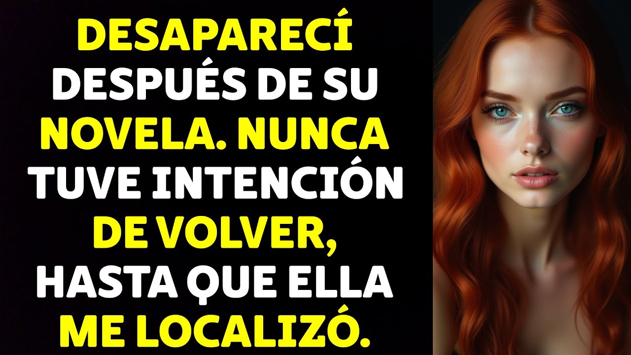 Ella Me Engañó, Yo Desaparecí. Nunca Iba A Volver... Hasta Que Ella Me Encontró.