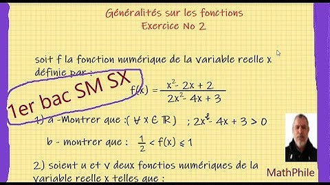 Généralités sur les fonctions 1ER BAC  S.EX et S.M exercice No 2