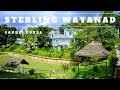 Sterling wayanad sakre  vlog  sterling wayanad resort