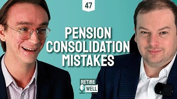 47: Hoe u kostbare fouten bij pensioenconsolidatie kunt vermijden