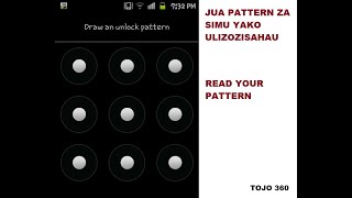 JINSI YA KUSOMA PATTERN ZILIZOSAHAULIKA KATIKA ANDROID.