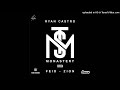 Ryan Castro Ft. Feid y Zion - Monastery