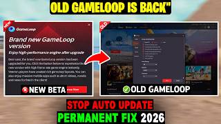 HOW TO BRING BACK OLD GAMELOOP PERMANENTLY | STOP THE NEW BETA UPDATE (2026 BEST METHOD)