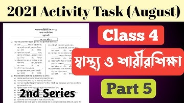স্বাস্থ্য ও শারীরশিক্ষা || Class 4 Health And Physical Education model Activity Task 2021, Part 5