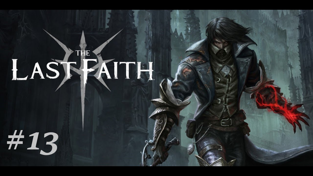 The Last Faith Walkthrough Part#13
