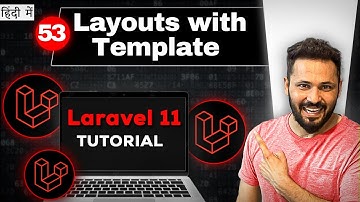 Laravel 11 tutorial in Hindi #53 Layouts Using Template Inheritance