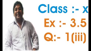 Class-10th,Ex -3.5,Q1(iii)Maths (Pair of Linear Equations in Two Variables) shivam maths classes