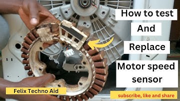 Hoe test en vervang je de hall-sensor/snelheidssensor van de LG-wasmachinemotor #motorspeedsensor,
