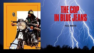 The Cop in Blue Jeans | Action | Full Movie in English