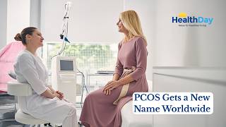 PCOS Gets a New Name in Landmark Women’s Health Shift