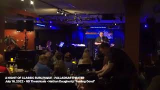 Nathan Daugherty - A Night Of Clic Burlesque - Feeling Good
