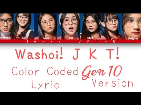 Washoi JKT | Gen 10 Version | Color Coded Lyric | JKT48