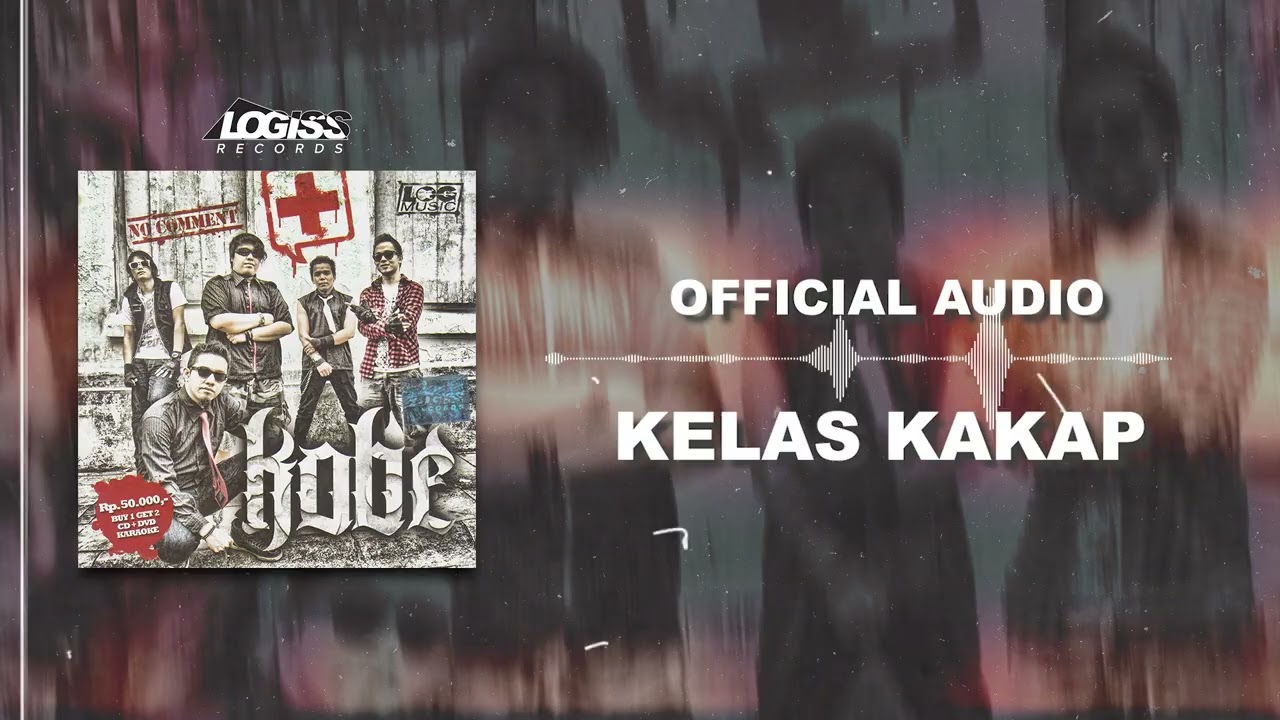 Kobe - Kelas Kakap  (Official Audio)