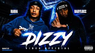 Rabia Ft Babylocc - Dizzy Video Official Shoot By