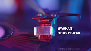 Warrant/Cherry Pie/ Remix