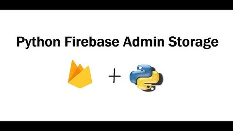 python firebase admin storage
