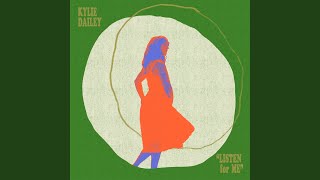 Listen for Me - Kylie Dailey