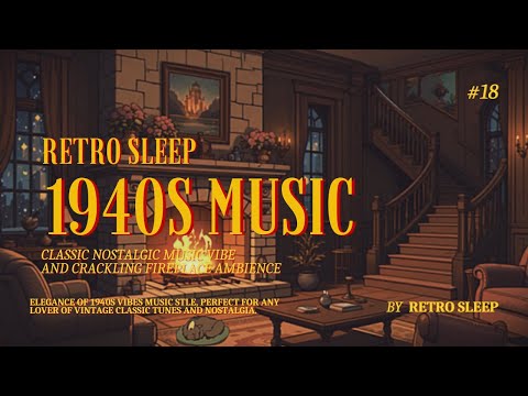 1940s Classic Nostalgic Music Playing in Another Room in Warm Winter House | Classic Music | #18