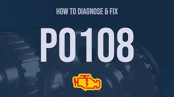 How to Diagnose and Fix P0108 Engine Code - OBD II Trouble Code Explain