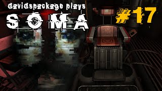 Davidspackage plays SOMA - 17: Reflection