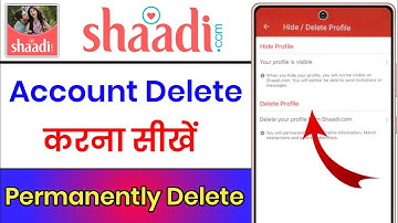 Shaadi.Com Account Delete Kaise Kare || How To Delete Shaadi.Com Account | Delete Shaadi.Com Profile
