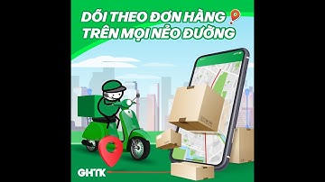 Hướng Dẫn Lên Đơn Hàng Đầu Tiên Trên App GHTK