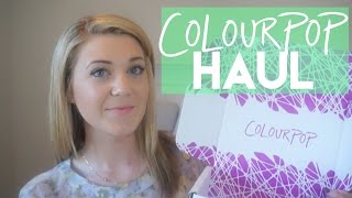 ColourPop HAUL! | First impressions! ColourPop HAUL! | First impressions!