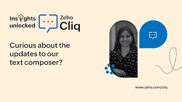 Insights Unlocked | Rich text composer in Zoho Cliq