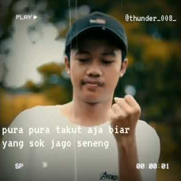 Pura pura takut aja biar yang sok jago seneng 😎. Story wa