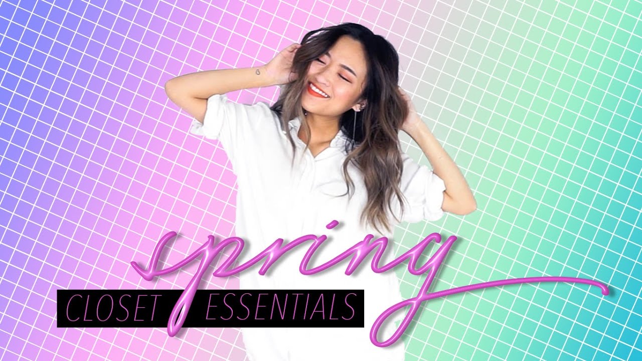 SPRING CLOSET ESSENTIALS