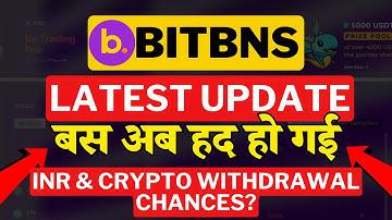 BitBNS: INR & Crypto Withdrawal? | BitBNS Latest Update