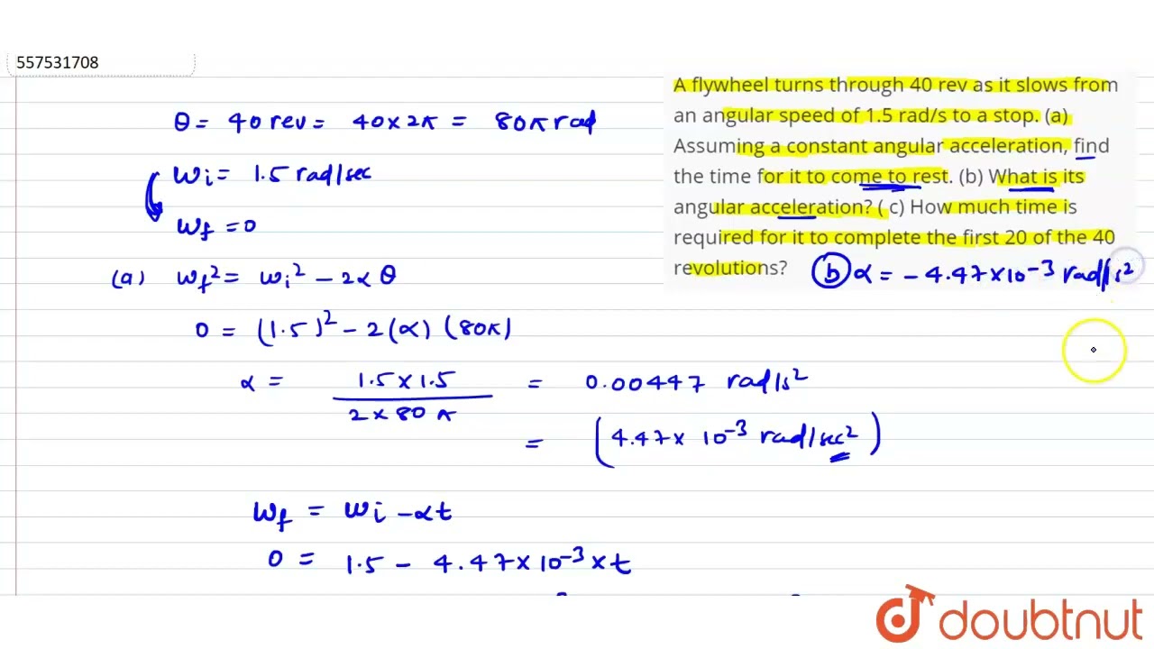 A Flywheel Turns Through 40 Rev As It Slows From An Angular Speed Of 1 A Flywheel Turns Through 40 Rev As It Slows From An Angular Speed Of 1