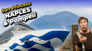 The New Sun Princess - Sorrento Pompeii And Sea Days