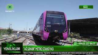 Ağ Şəhər Metro Stansi̇yasi - Qafqaz Tv