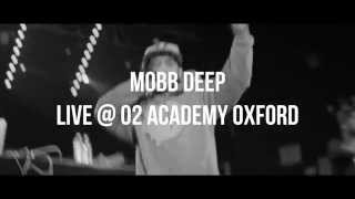 Mobb Deep |  "The Infamous..." 20th Anniversary Tour [ Live @ o2 Academy Oxford]
