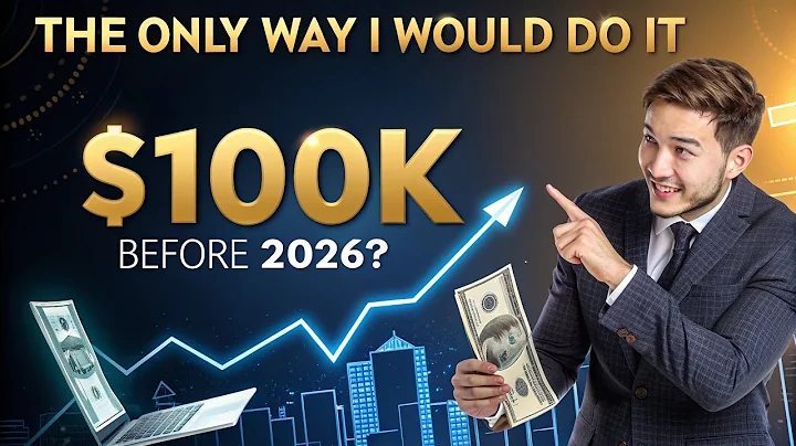 If I Had to Make $100K Before 2026 Here’s the Only Way I’d Do It