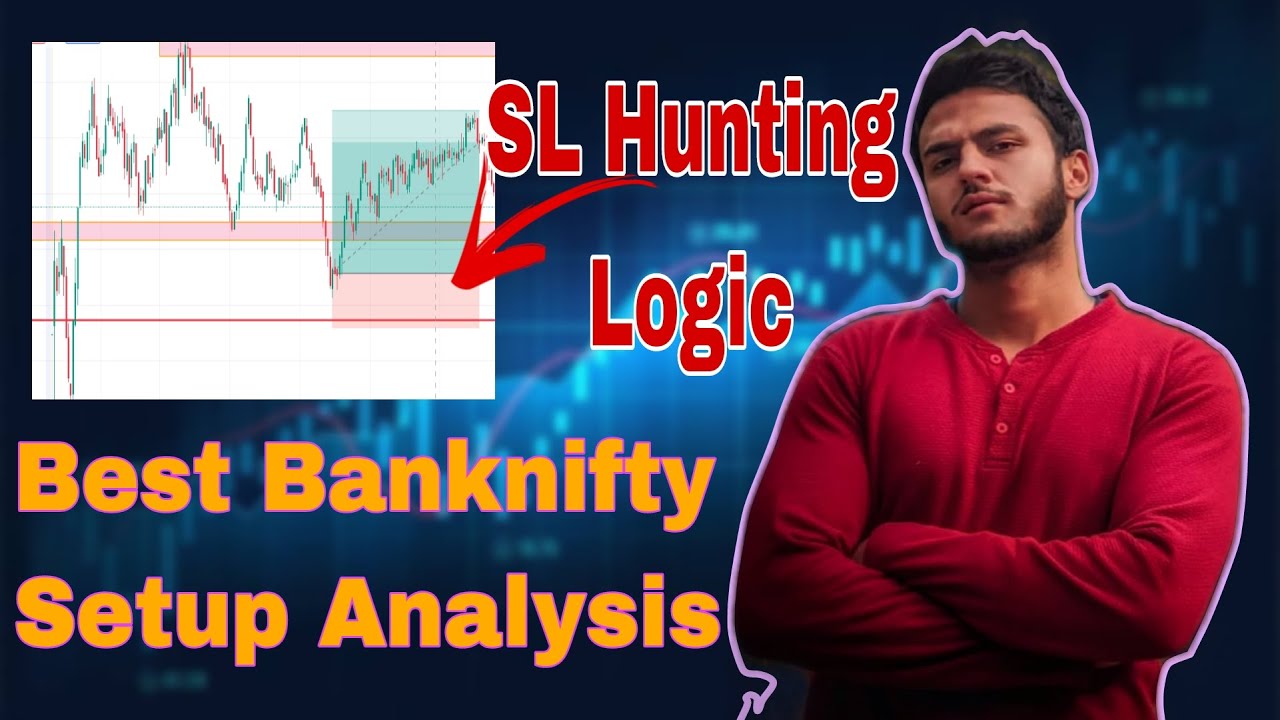 Best Banknifty Setup Analysis ( SL Hunting) Logic | EP7|