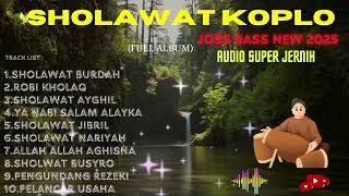 SHOLAWAT MERDU VERSI KOPLO 2025 | ALBUM KOMPILASI VIRAL DANGDUNT KOPLO VERSION PALING MANTAP