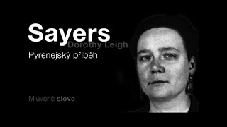 MLUVENÉ SLOVO  Sayersová, Dorothy Leigh  Pyrenejský příběh DETEKTIVKA