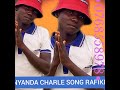 NYANDA CHARLE FT MASHILI SONG RAFIKI 0768558978 NYANDA CHARLE FT MASHILI SONG RAFIKI 0768558978