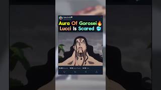 Lucci Is Scared #shorts #onepiece #lucci