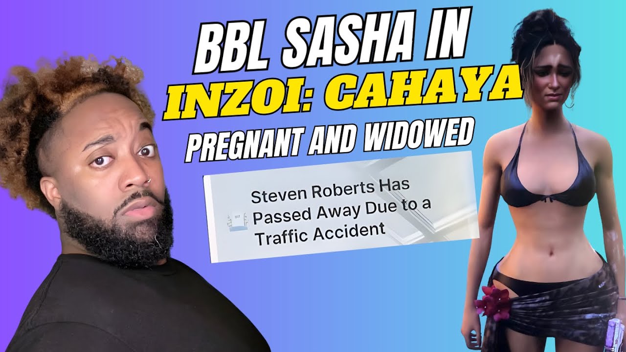 BBL Sasha Pregnant and Widowed Inzoi Cahaya Pt 2