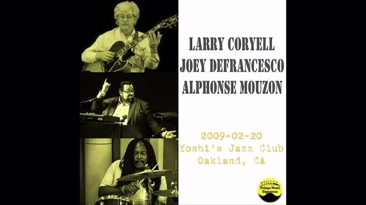 Larry Coryell, Joey DeFrancesco, Alphonse Mouzon -...