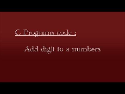 C program codes add digit to a numbers