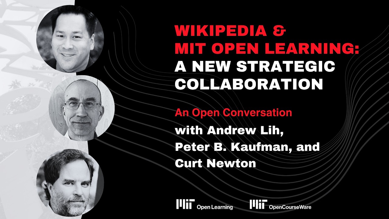 Wikipedia & MIT Open Learning: A New Strategic Collaboration