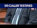 Uvalde school shooting trial: 911 calls from a witness across the street from the school