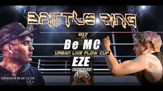 Battle Ring /// BE MC vs EZE (Octavos de Final)