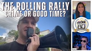 The Rolling Rally: Crime or Good Time?  |  Squirrel School with The Expert