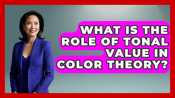 What Is the Role of Tonal Value in Color Theory? | The Virtual Art Desk News