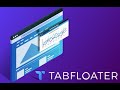 Tabfloater  picture in picture  tool  demo